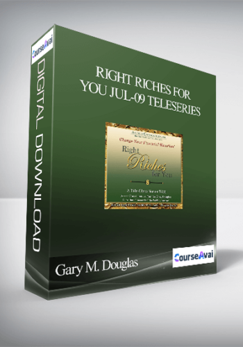 Gary M. Douglas - Right Riches for You Jul-09 Teleseries