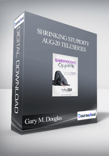 Gary M. Douglas – Shrinking Stupidity Aug-20 Teleseries