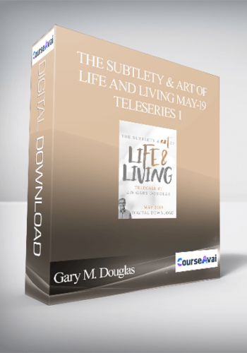 Gary M. Douglas – The Subtlety & Art Of Life And Living May-19 Teleseries 1