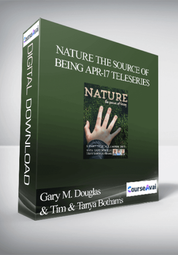 Gary M. Douglas & Tim & Tanya Bothams – Nature The Source Of Being Apr-17 Teleseries