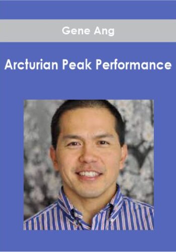 Gene Ang – Arcturian Peak Performance