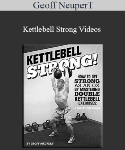 Geoff Neupert - Kettlebell Strong Videos