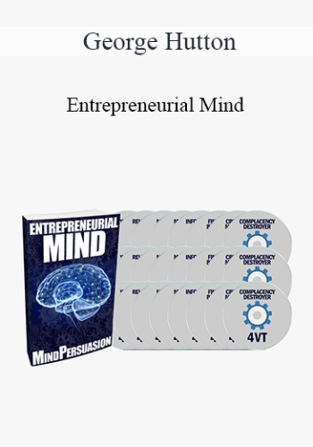 George Hutton – Entrepreneurial Mind