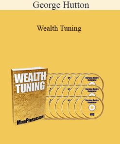 George Hutton - Wealth Tuning