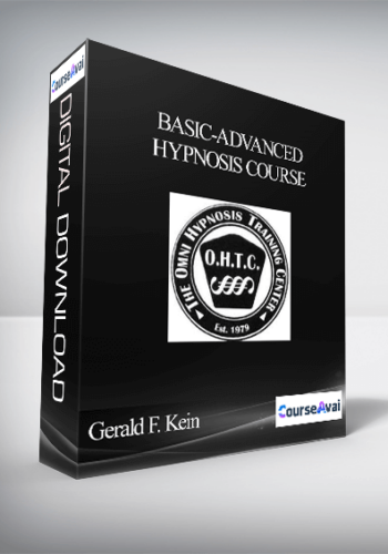 Gerald F. Kein – Basic-Advanced Hypnosis Course