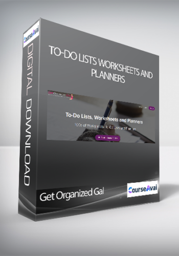 Get Organized Gal - To-Do Lists Worksheets and Planners