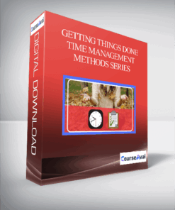Getting Things Done – Time Management Methods Series