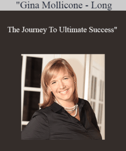Gina Mollicone - Long - The Journey To Ultimate Success