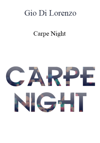 Gio Di Lorenzo - Carpe Night