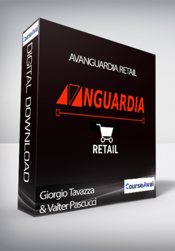 Giorgio Tavazza & Valter Pascucci – Avanguardia Retail (Avanguardia Retail Di Giorgio Tavazza E Valter Pascucci)