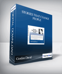 Gordon David – Stories That Change People