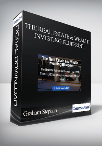 Graham Stephan - The Real Estate and Wealth Investing Blueprint