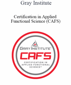 Gray Institute - Certification in Applied Functional Science (CAFS)