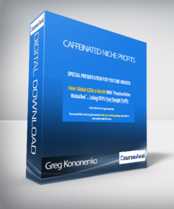 Greg Kononenko – Caffeinated Niche Profits