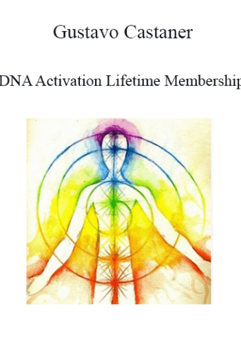 Gustavo Castaner – DNA Activation Lifetime Membership