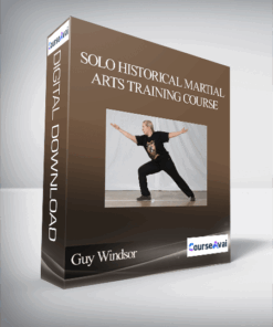 Guy Windsor - Solo Historical Martial Arts Training Course