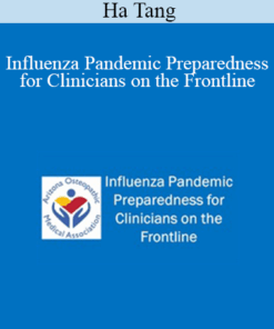 Ha Tang - Influenza Pandemic Preparedness for Clinicians on the Frontline