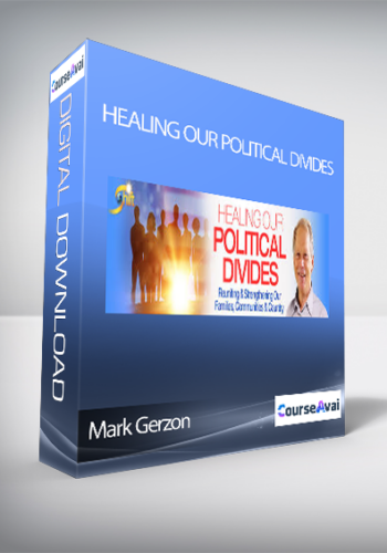 Healing Our Political Divides With Mark Gerzon