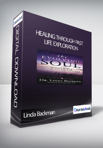 Healing Through Past Life Exploration With Linda Backman