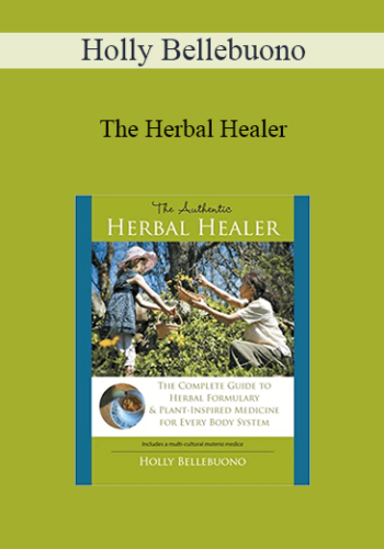 Holly Bellebuono – The Herbal Healer
