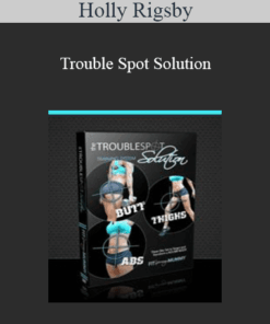 Holly Rigsby - Trouble Spot Solution