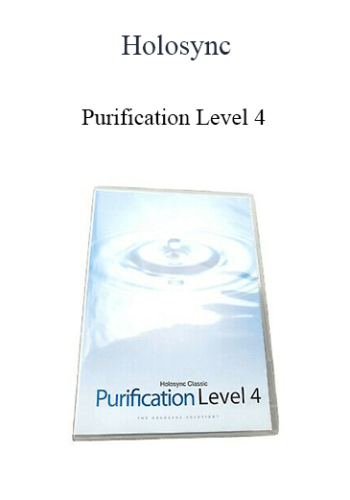 Holosync - Purification Level 4