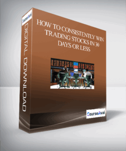 How to Consistently Win Trading Stocks in 30 Days or Less
