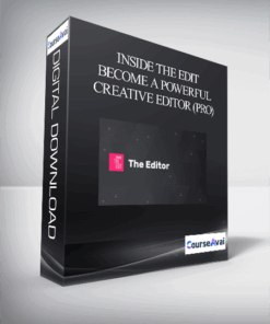 Inside The Edit - Become a Powerful Creative Editor (Pro)