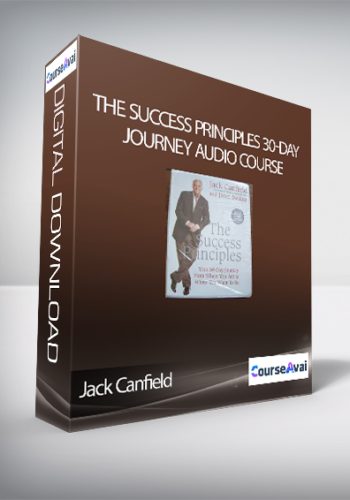 Jack Canfield – The Success Principles 30-Day Journey Audio Course