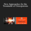 Jacqueline Kernaghan - New Approaches for the Treatment of Osteoporosis