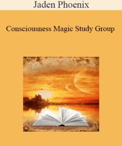 Jaden Phoenix - Consciousness Magic Study Group