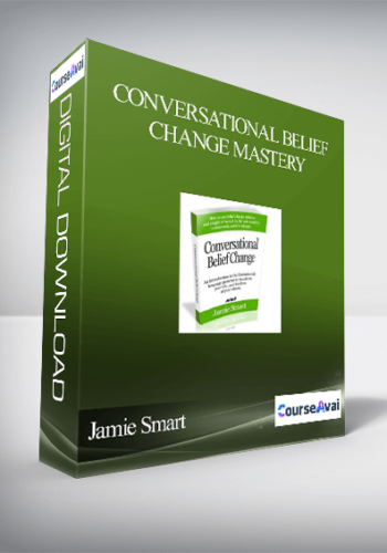 Jamie Smart - Conversational Belief Change Mastery