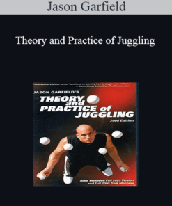 Jason Garfield - Theory and Practice of Juggling