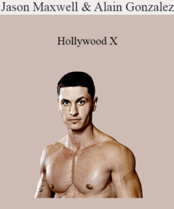 Jason Maxwell & Alain Gonzalez - Hollywood X