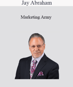 Jay Abraham - Marketing Army