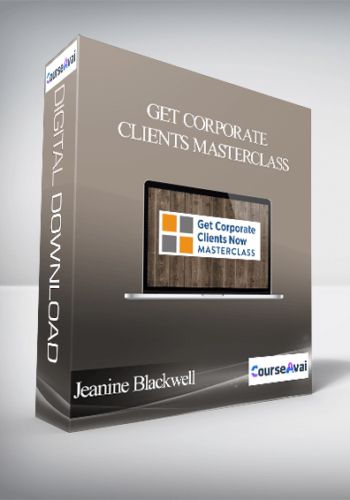 Jeanine Blackwell - Get Corporate Clients Masterclass