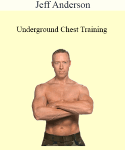 Jeff Anderson - Underground Chest Training