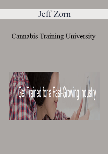 Jeff Zorn – Cannabis Training University