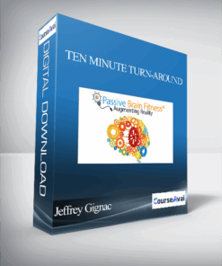 Jeffrey Gignac - Ten Minute Turn-Around
