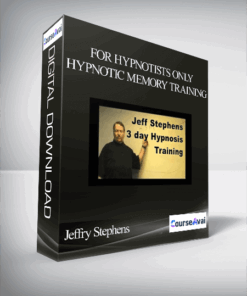 Jeffry Stephens & David Barron - For Hypnotists Only - Hypnotic Memory Training