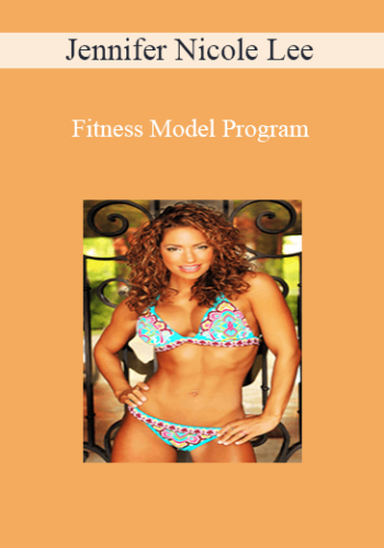 Jennifer Nicole Lee - Fitness Model Program