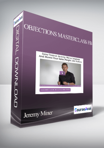 Jeremy Miner - Objections Masterclass FB
