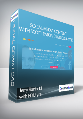Jerry Banfield with EDUfyre - Social media content with Scott Paton (2020 edufyre)