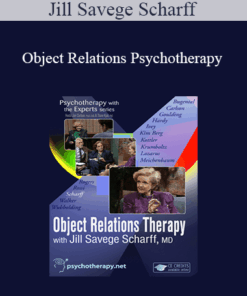 Jill Savege Scharff - Object Relations Psychotherapy