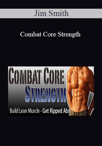 Jim Smith – Combat Core Strength