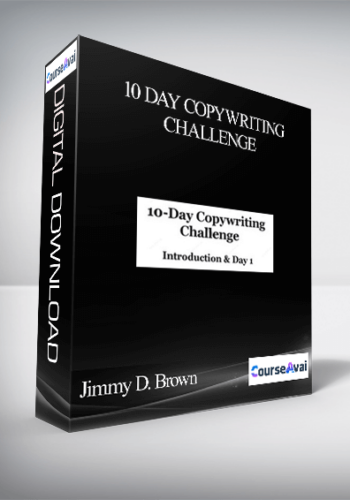 Jimmy D. Brown - 10 Day Copywriting Challenge