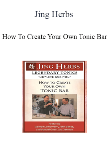 Jing Herbs – How To Create Your Own Tonic Bar