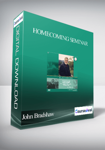 John Bradshaw - Homecoming Seminar