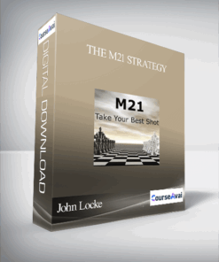 John Locke – The M21 Strategy