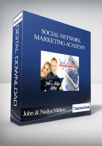 John & Nadya Melton - Social Network Marketing Academy